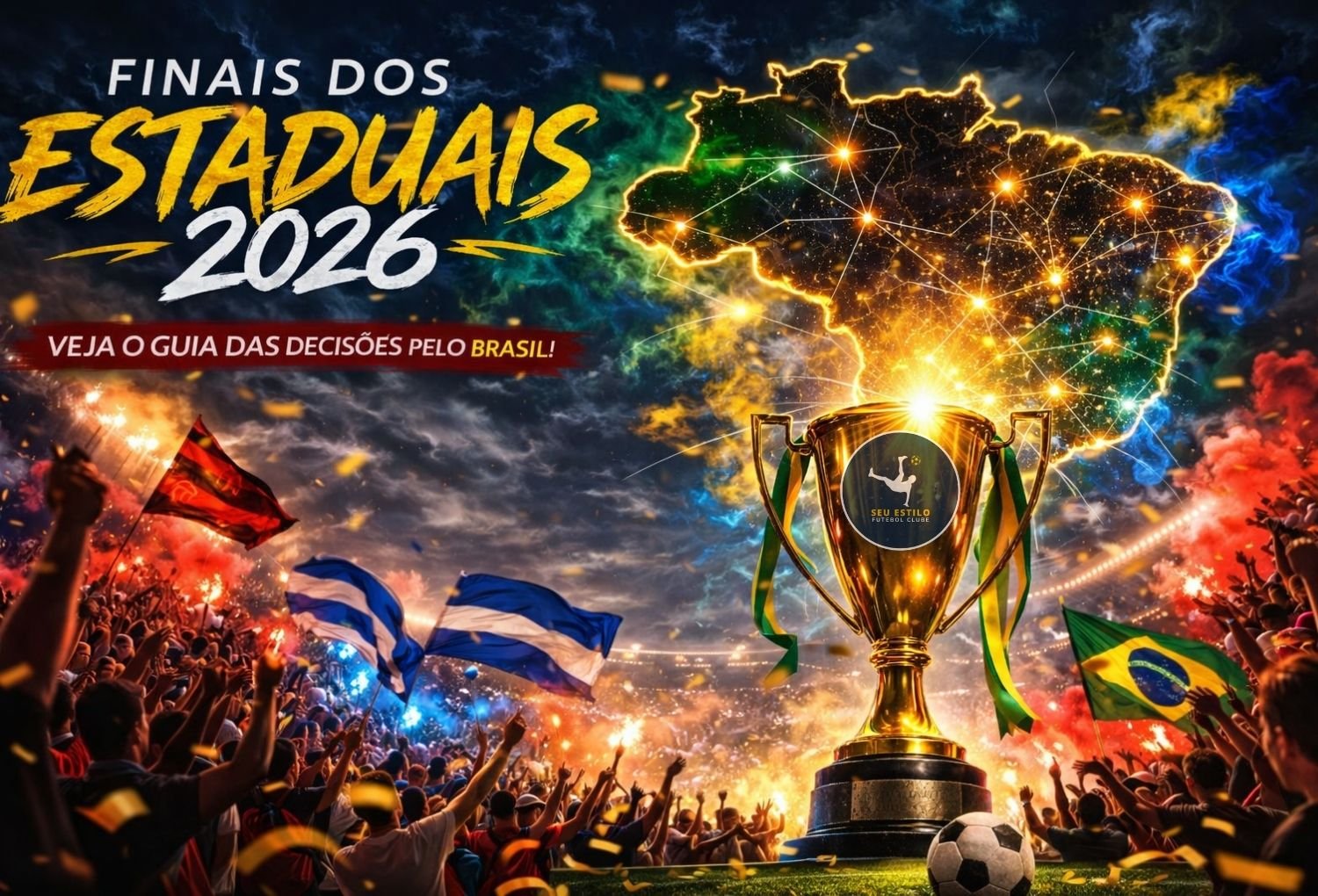 Finais dos Estaduais 2026: guia das decisões pelo Brasil